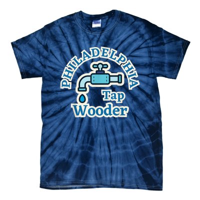 Funny Philadelphia Tap Wooder Water City Hall Parody Tie-Dye T-Shirt