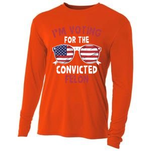 Funny Pro Trump 2024 Gift IM Voting For The Convicted Felon Cooling Performance Long Sleeve Crew