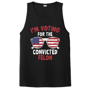 Funny Pro Trump 2024 Gift IM Voting For The Convicted Felon PosiCharge Competitor Tank