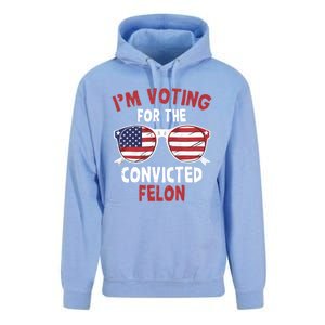 Funny Pro Trump 2024 Gift IM Voting For The Convicted Felon Unisex Surf Hoodie