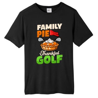 Family Pie Thankful Golf Design Thanksgiving Golf Gift Tall Fusion ChromaSoft Performance T-Shirt