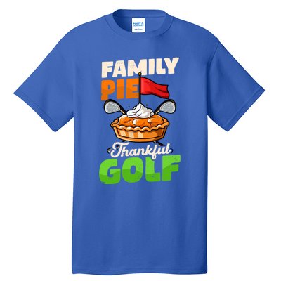 Family Pie Thankful Golf Design Thanksgiving Golf Gift Tall T-Shirt