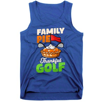 Family Pie Thankful Golf Design Thanksgiving Golf Gift Tank Top