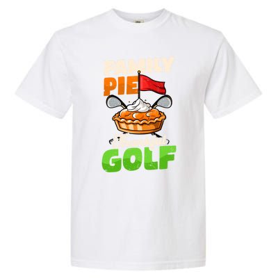 Family Pie Thankful Golf Design Thanksgiving Golf Gift Garment-Dyed Heavyweight T-Shirt