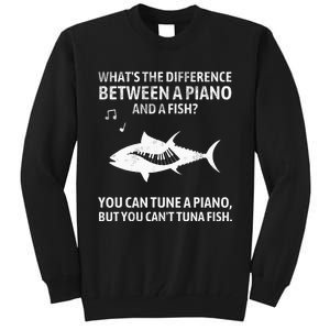 Funny Piano Tuna Fish Music Sarcastic Joke Tall Sweatshirt