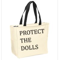 Funny Protect The Dolls Zip Tote Bag