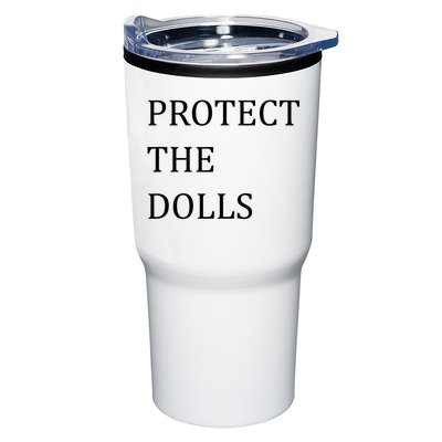 Funny Protect The Dolls Tumbler