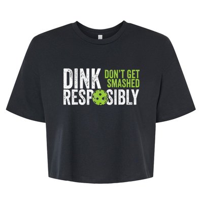 Funny Pickleball Team Clothing Dink Responsibly Bella+Canvas Jersey Crop Tee