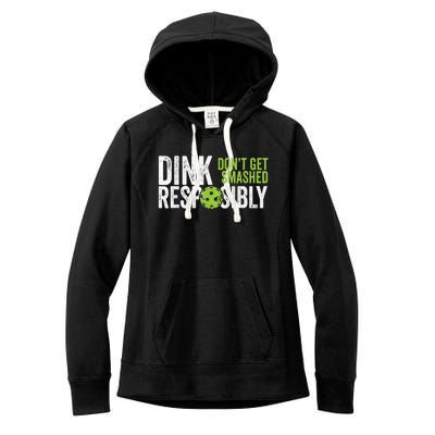 Funny Pickleball Team Clothing Dink Responsibly Women's Fleece Hoodie