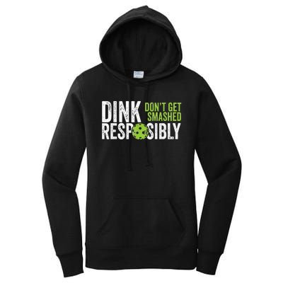 Funny Pickleball Team Clothing Dink Responsibly Women's Pullover Hoodie