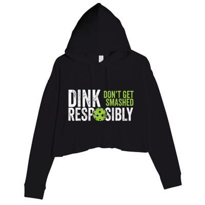 Funny Pickleball Team Clothing Dink Responsibly Crop Fleece Hoodie