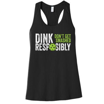 Funny Pickleball Team Clothing Dink Responsibly Women's Racerback Tank