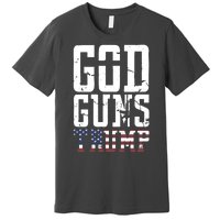 Funny President Trump God Guns Gift Premium T-Shirt