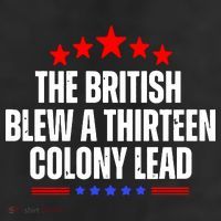 Funny Patriotic The British Blew A Thirteen Colony Lead 7 Panel Mesh Trucker Snapback Hat