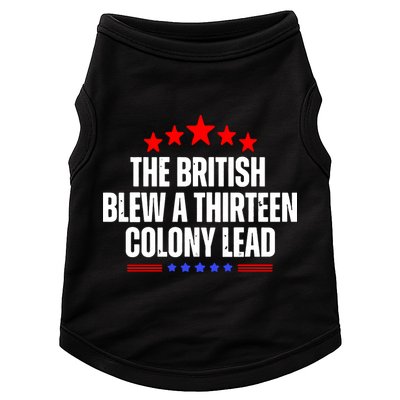 Funny Patriotic The British Blew A Thirteen Colony Lead Doggie Tank