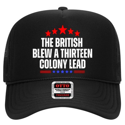 Funny Patriotic The British Blew A Thirteen Colony Lead Trucker Hat