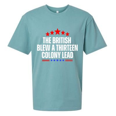Funny Patriotic The British Blew A Thirteen Colony Lead Sueded Cloud Jersey T-Shirt