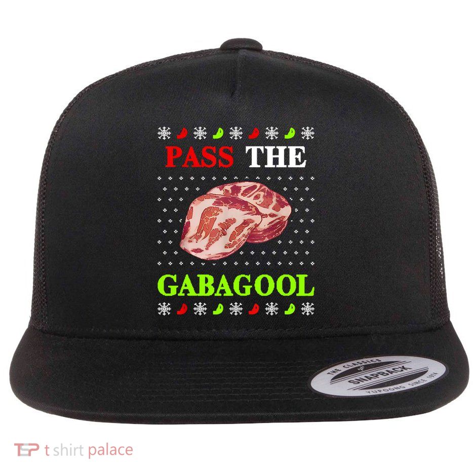 Funny Pass The Gabagool Tacky Ugly Christmas Gabagool Funny Tee Gift Flat Bill Trucker Hat