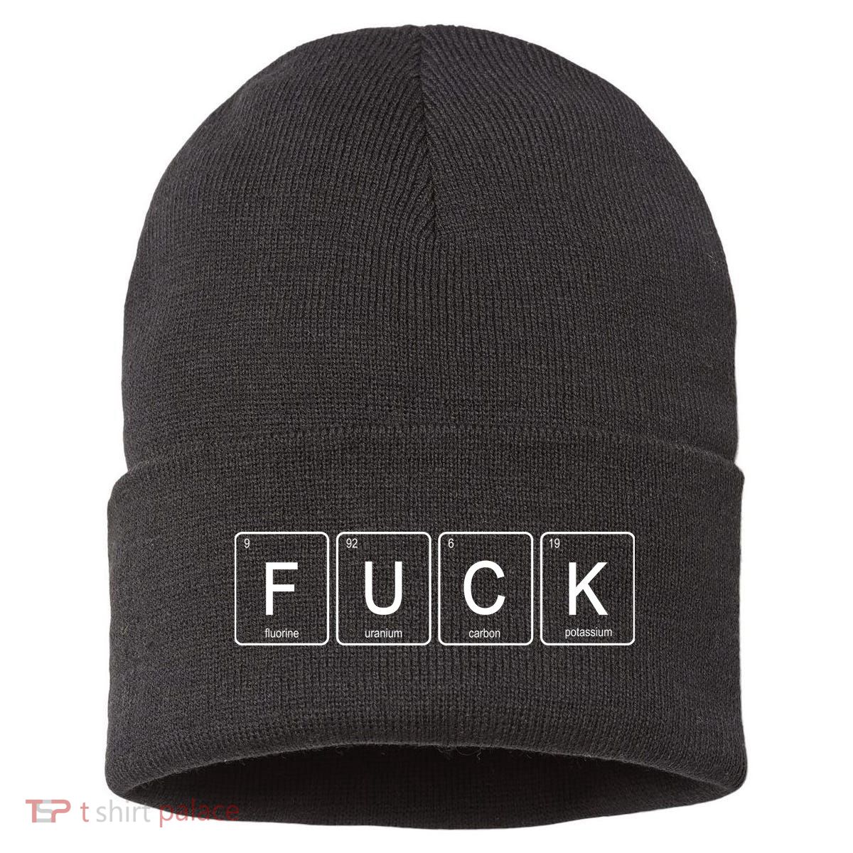 Funny Periodic Table Of Elements Fluorine Uranium Carbon Potassium Sustainable Knit Beanie