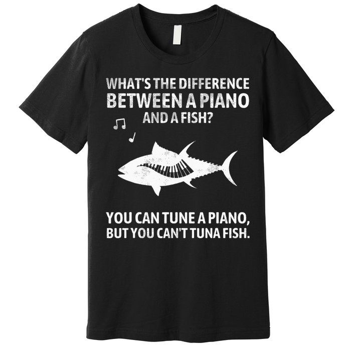 Funny Piano Tuna Fish Music Sarcastic Joke Premium T-Shirt