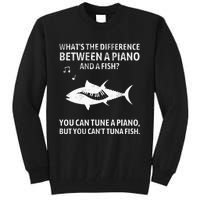 Funny Piano Tuna Fish Music Sarcastic Joke Tall Sweatshirt