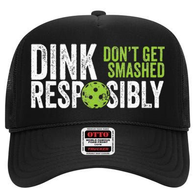 Funny Pickleball Team Clothing Dink Responsibly High Crown Mesh Back Trucker Hat