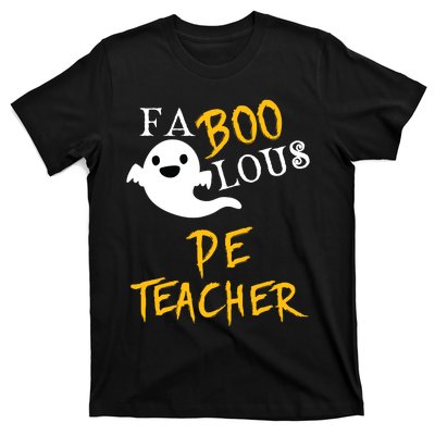 Faboolous Pe Teacher Halloween Physical Education Funny T-Shirt