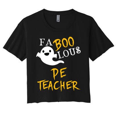 Faboolous Pe Teacher Halloween Physical Education Funny Women's Crop Top Tee