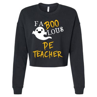 Faboolous Pe Teacher Halloween Physical Education Funny Cropped Pullover Crew