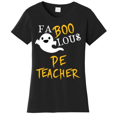 Faboolous Pe Teacher Halloween Physical Education Funny Women's T-Shirt