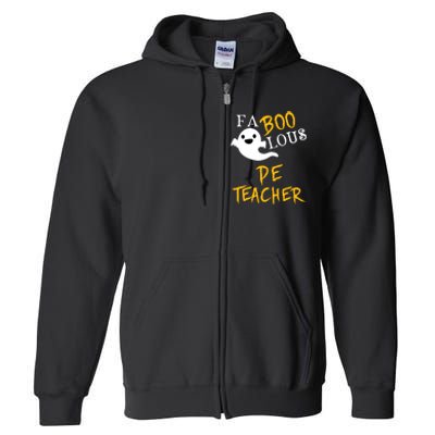 Faboolous Pe Teacher Halloween Physical Education Funny Full Zip Hoodie