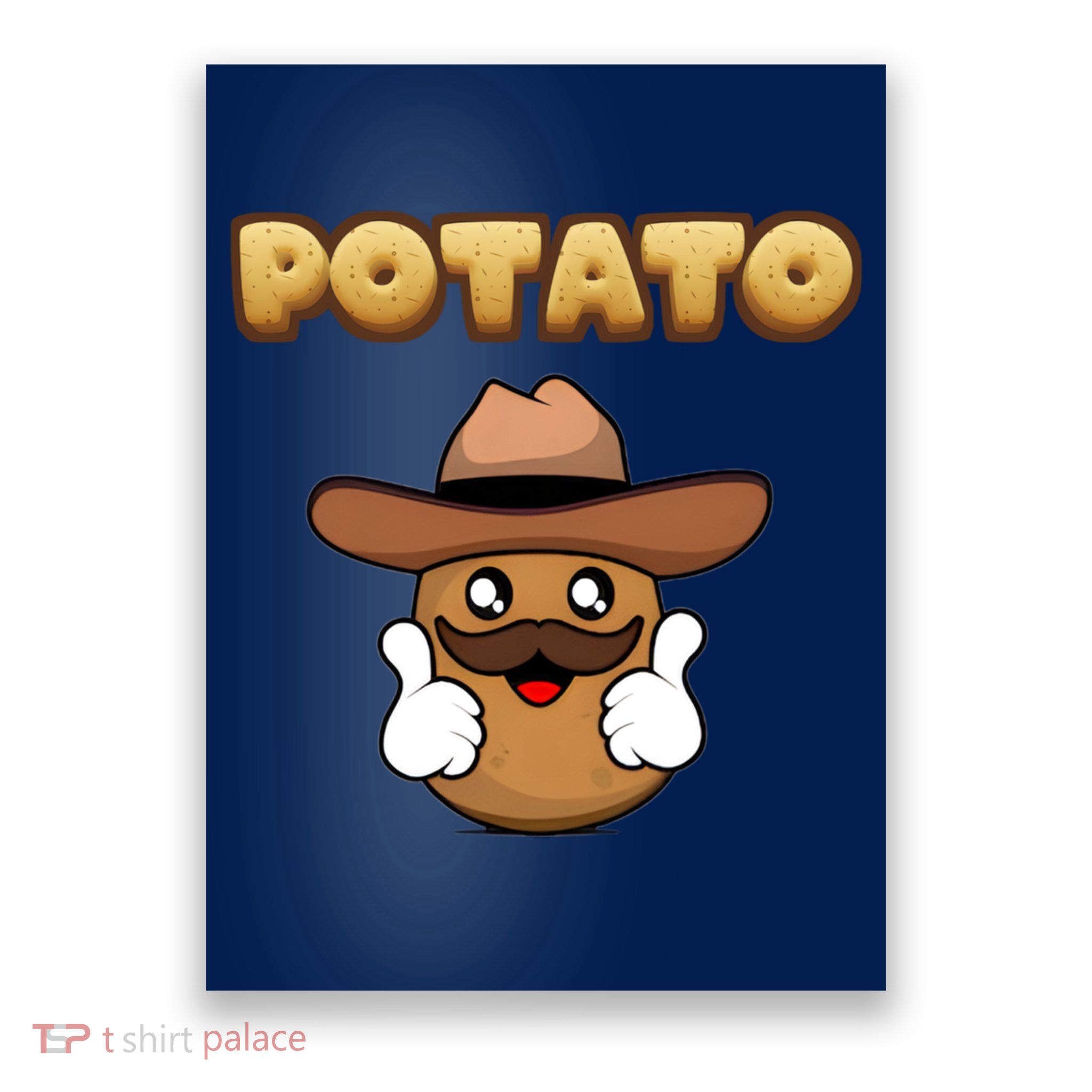 Funny Potato Tees Is Potato Poster