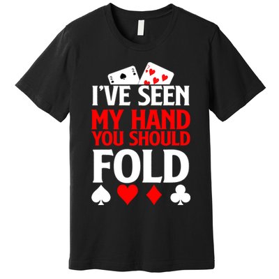 Funny Poker - Texas Holdem Lucky Poker Premium T-Shirt