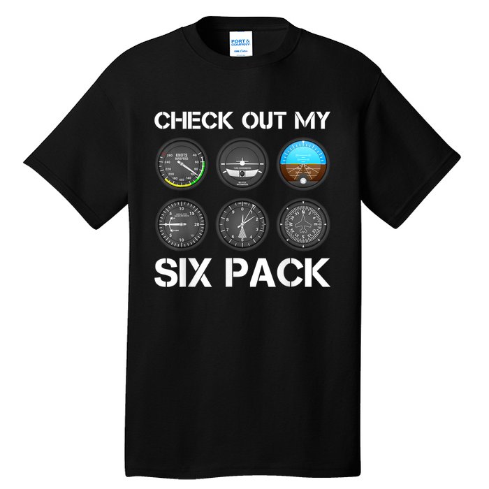 Funny Pilot Top Airplane Six Pack Flight Instruments Gift Tall T-Shirt