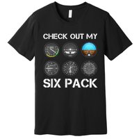 Funny Pilot Top Airplane Six Pack Flight Instruments Gift Premium T-Shirt