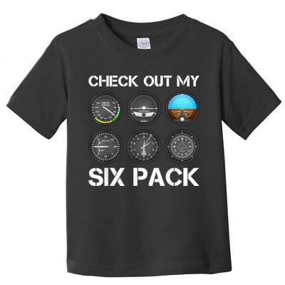 Funny Pilot Top Airplane Six Pack Flight Instruments Gift Toddler T-Shirt