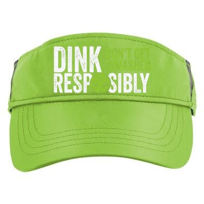 Funny Pickleball Team Clothing Dink Responsibly Adult Drive Performance Visor