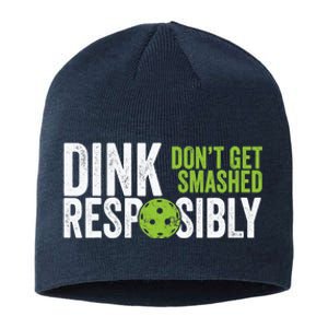 Funny Pickleball Team Clothing Dink Responsibly Sustainable Beanie