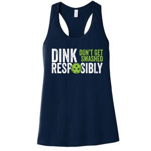 Funny Pickleball Team Clothing Dink Responsibly Women's Racerback Tank