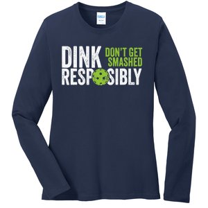 Funny Pickleball Team Clothing Dink Responsibly Ladies Long Sleeve Shirt