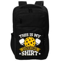 Funny Pickleball This Is My Drinking Pickleball Impact Tech Backpack