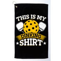 Funny Pickleball This Is My Drinking Pickleball Golf Towel
