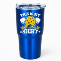 Funny Pickleball This Is My Drinking Pickleball Tumbler