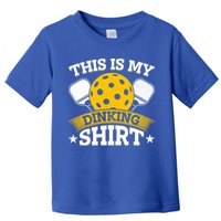 Funny Pickleball This Is My Drinking Pickleball Toddler T-Shirt