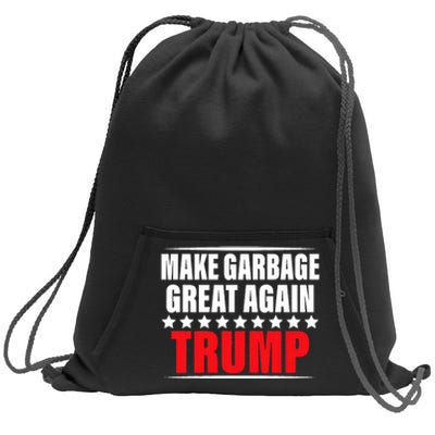 Funny Pro Trump Make Garbage Great Again Sweatshirt Cinch Pack Bag