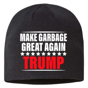 Funny Pro Trump Make Garbage Great Again Sustainable Beanie