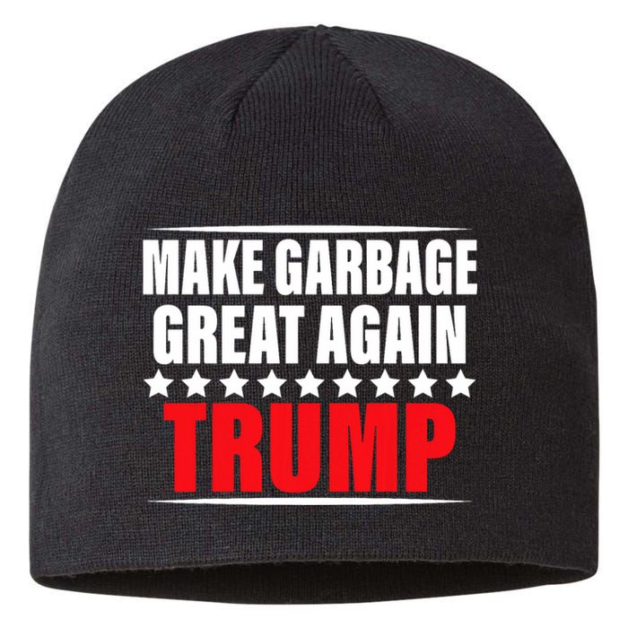 Funny Pro Trump Make Garbage Great Again Sustainable Beanie