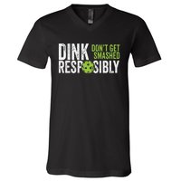 Funny Pickleball Team Clothing Dink Responsibly V-Neck T-Shirt