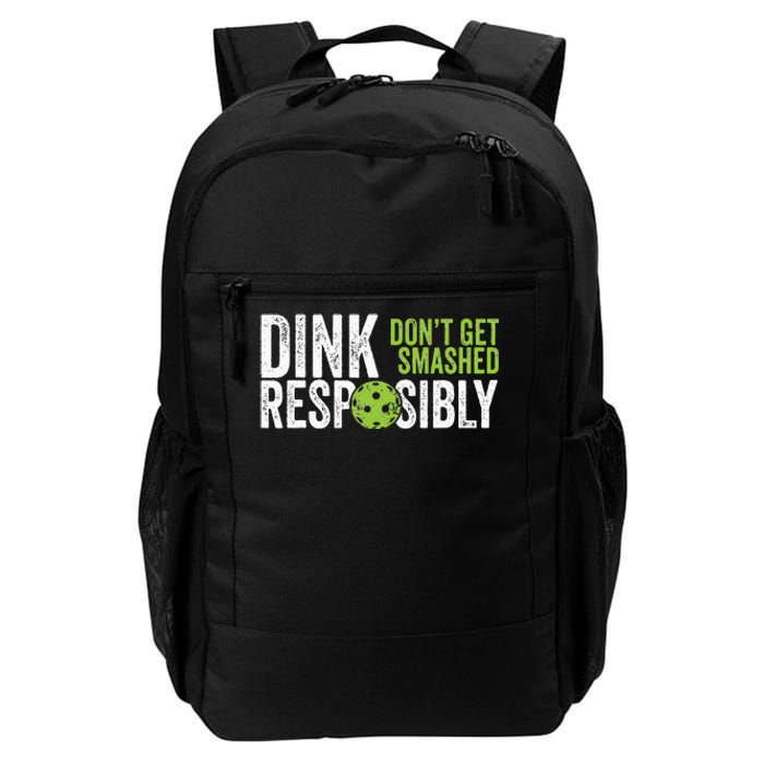 Funny Pickleball Team Clothing Dink Responsibly Daily Commute Backpack