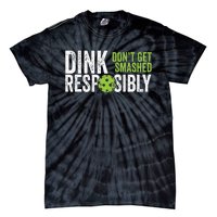 Funny Pickleball Team Clothing Dink Responsibly Tie-Dye T-Shirt